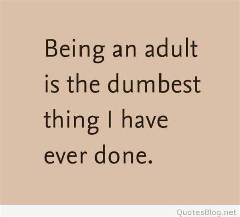 Funny Quotes Growing Up Quotesgram