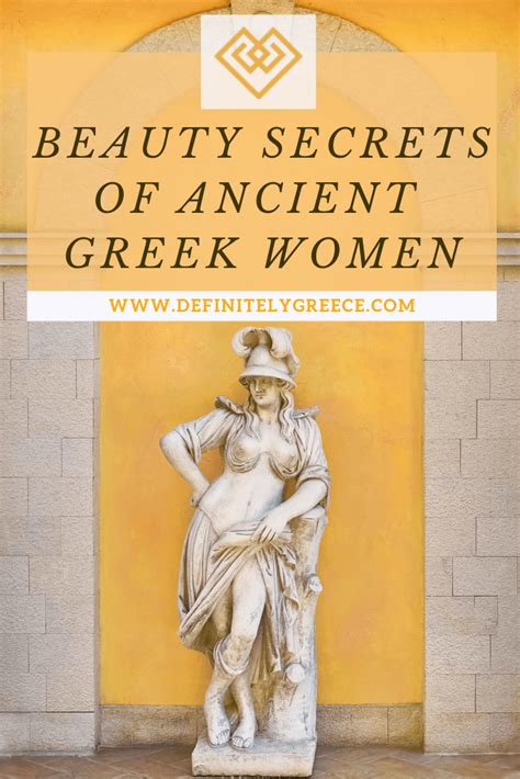 The Beauty Secrets Of Women In Ancient Greece Women In Ancient Greece