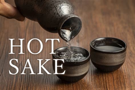 hot sake taste  recommended brands