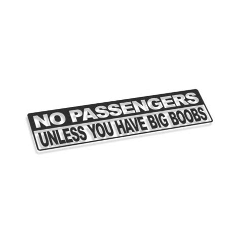 no passengers unless you have big boobs stickers car moto bike