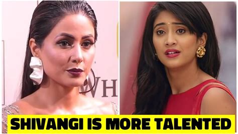5 Reasons Why People Believes Shivangi Joshi Is More Talented Than Hina