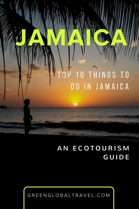 Top 10 Things To Do In Jamaica An Ecotourism Guide
