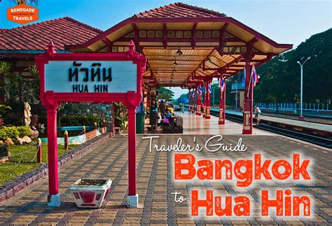 bangkok  hua hin thailand travelers guide train bus private car