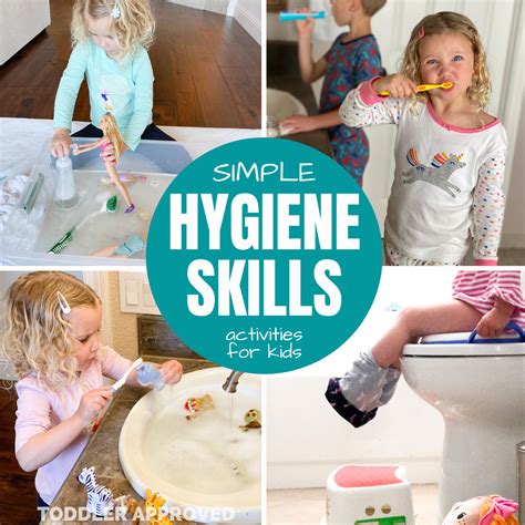 hygiene skills activities  kids toddler approved