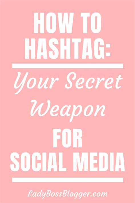 how to hashtag your secret weapon for social media social media