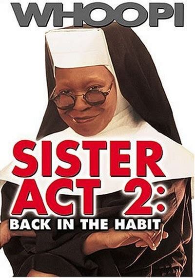 Sister Act 2 Sister Act 2 Back In The Habit