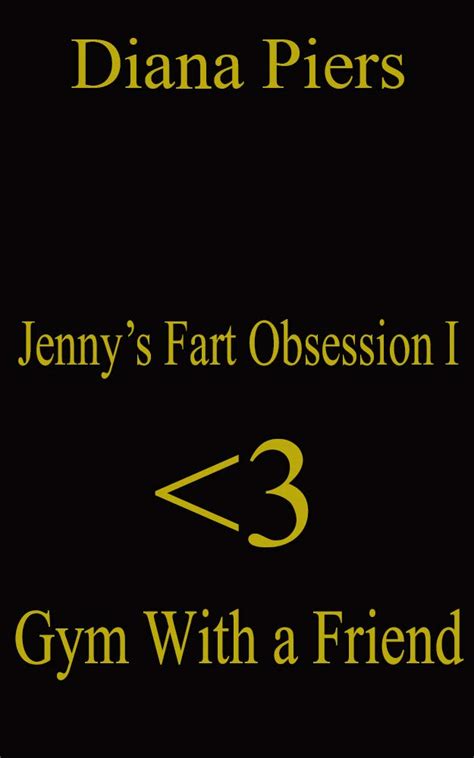Jenny S Lesbian Fart Obsession Gym With A Friend Kindle Edition By