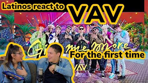 Latinos React To Vav Give Me More Feat De La Ghetto And Play N