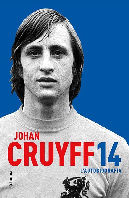johan cruyff autobiography  turn  world  johan cruyff