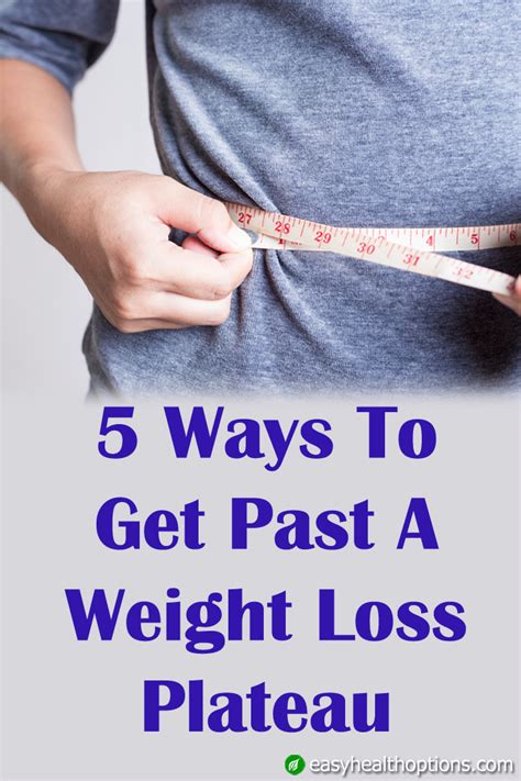 ways     weight loss plateau easy health