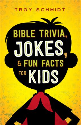 bible trivia jokes  fun facts  kids baker publishing group