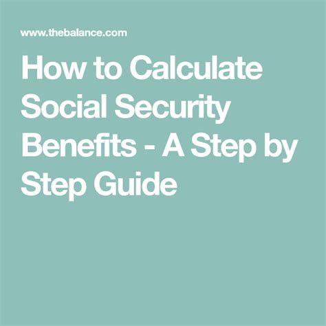 How To Calculate Social Security Benefits A Step By Step Guide