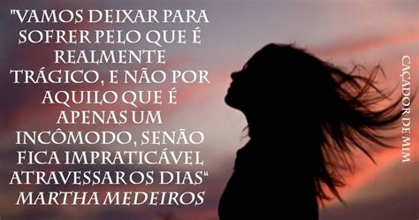 frases de martha medeiros