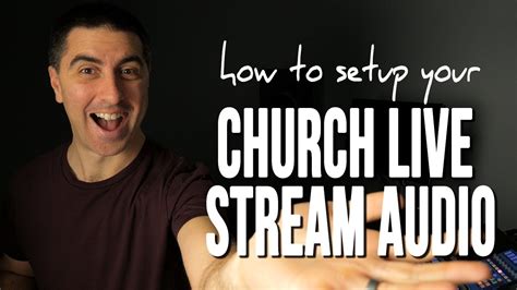 church  stream audio setup youtube