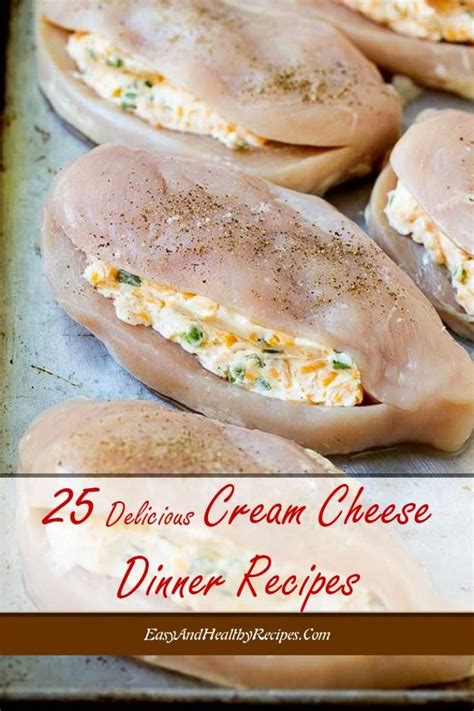 cream cheese dinner ideas delicious cream yummy food recipes