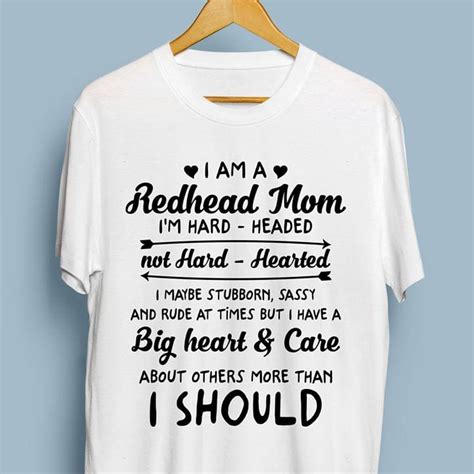 i am a redhead mom i m hard headed not hard hearted i