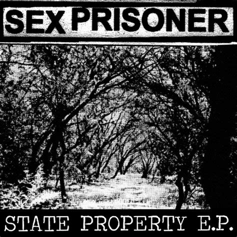 sex prisoner state property e p 2013 white vinyl discogs