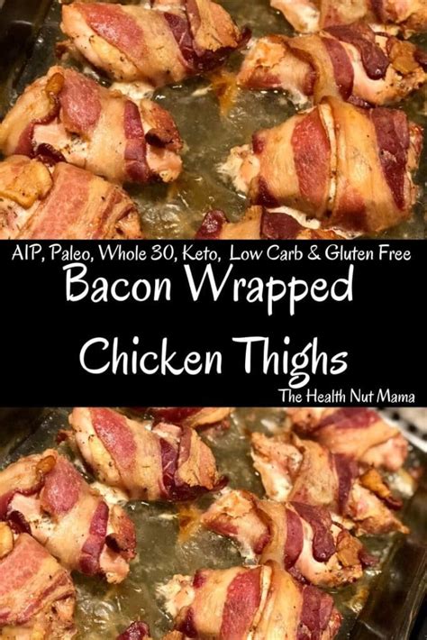 aip paleo bacon wrapped chicken thighs the health nut mama