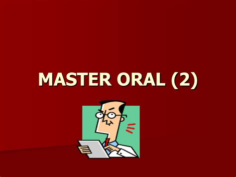 master oral part 2 mmm