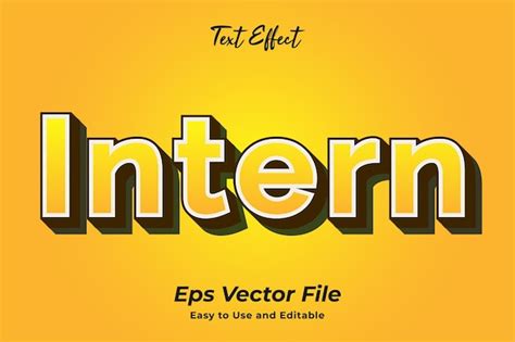 premium vector text effect intern editable  easy   premium vector