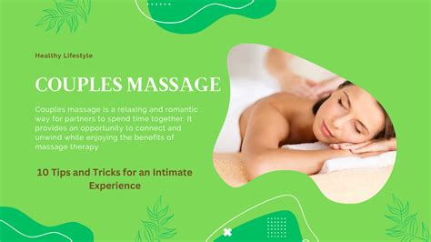 couples massage 10 tips and tricks for an intimate experience