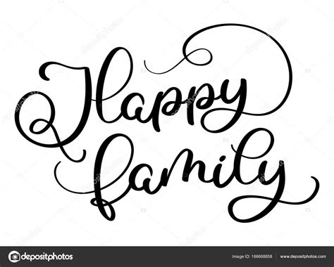 happy family text happy family text  white background hand drawn calligraphy lettering