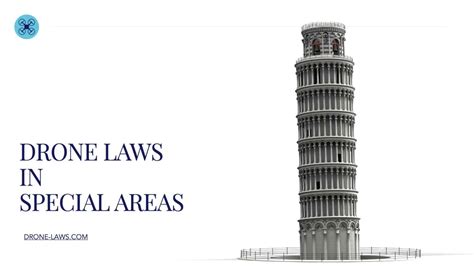drone laws  special areas updated november