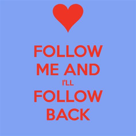 follow   ill follow  musely