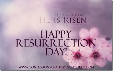 happy resurrection day  confessions   homeschooler