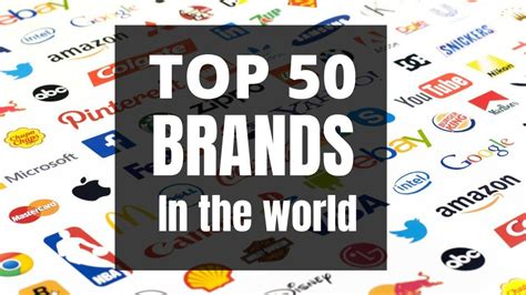 world top  brands list  brand   ten minutes youtube