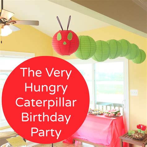 hungry caterpillar birthday party pick