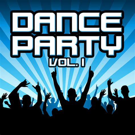 dance party vol 1 compilation by various artists spotify