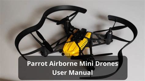 parrot airborne mini drones user manual  drones pro
