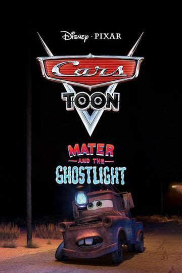 cars toon mater   ghostlight   reviews cast