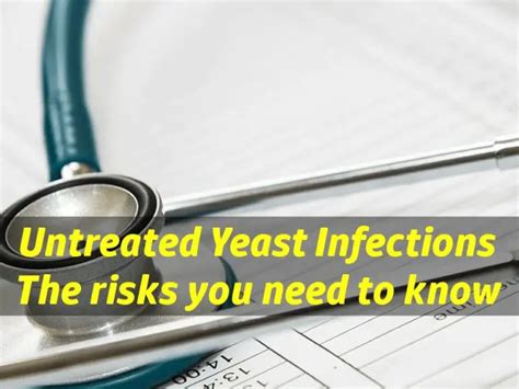 What Happens If A Yeast Infection Goes Untreated Pregworld