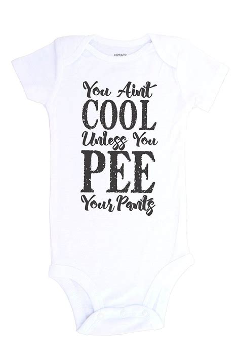 You Ain T Cool Unless You Pee Your Pants Black Text