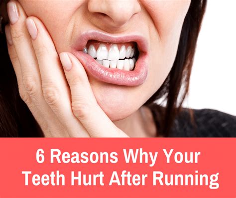 reasons   teeth hurt  running  edition