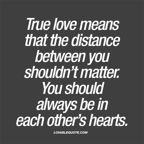 true love means   distance   shouldnt matter