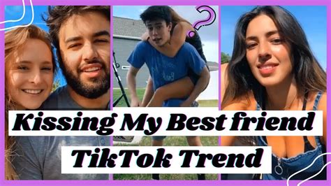 kissing my best friend trend tiktok compilation youtube