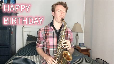 Happy Birthday Alto Sax Youtube
