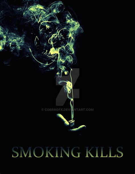 Smoking Kills By Cobragfx On Deviantart