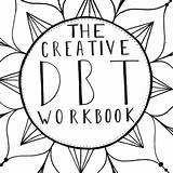 Dbt Therapy Workbook Creative Skills Group Activities Worksheets Behavior Mindfulness Counseling Dialectical Tools Mental Fun Health Coping Teen Life Dear sketch template