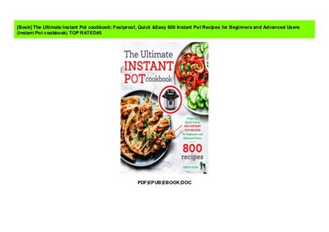 The Ultimate Instant Pot Cookbook Foolproof Quick And Easy 800 Instant