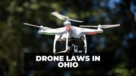 drone laws  ohio explained  regulations dronesourced