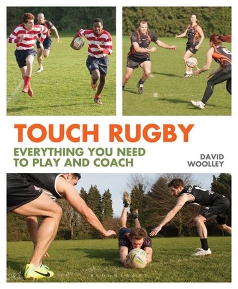 Touch Rugby Everything You Need To Play And Coach David Woolley