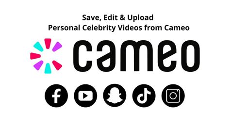 save edit upload personal celebrity   cameo