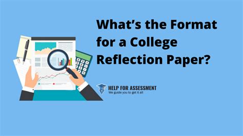 write  college reflection paper  complete guide