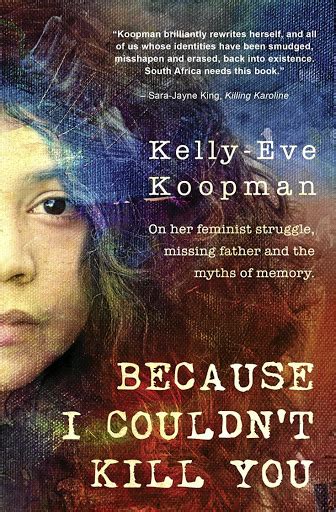the book was difficult kelly eve koopman on writing