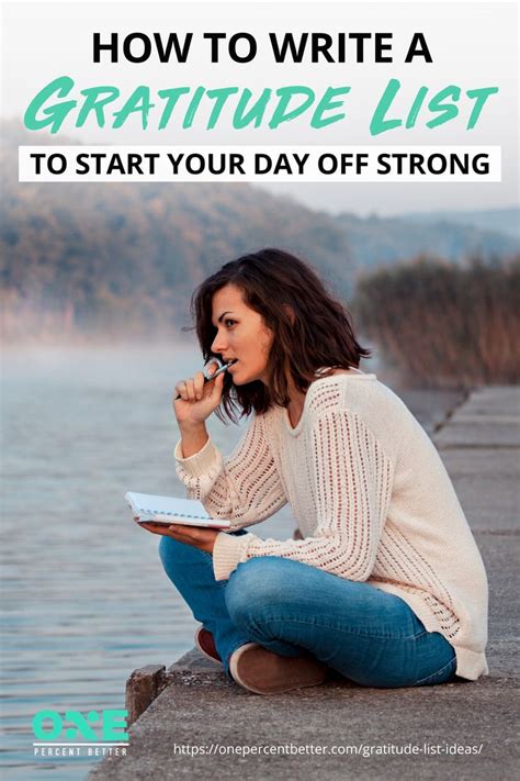 how to write a gratitude list to start your day off strong want to