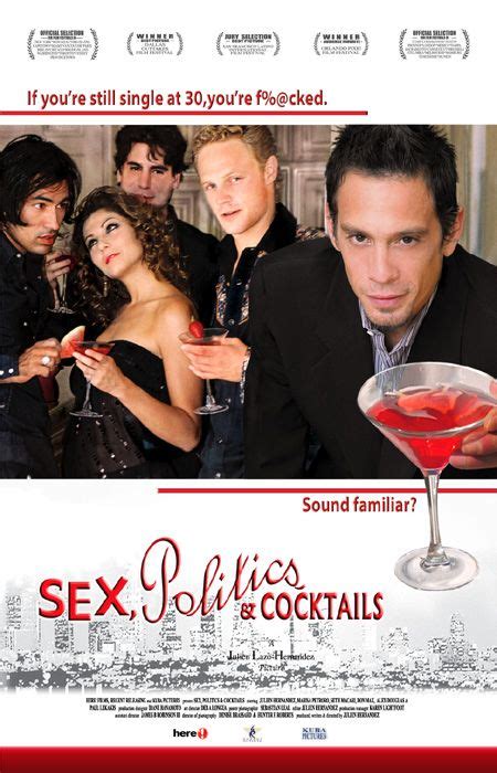 Sex Politics And Cocktails Movie Poster Imp Awards
